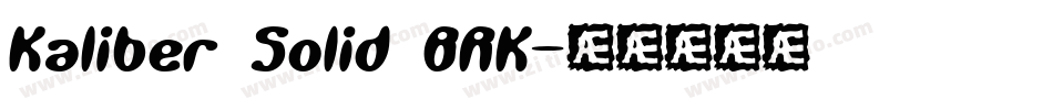 Kaliber Solid BRK字体转换